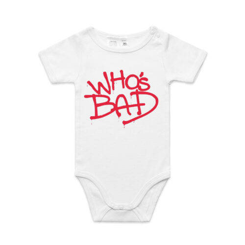 Whos Bad Baby Onesie Thumbnail